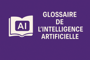Glossaire de l'intelligence artificielle